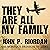They Are All My Family: A Daring Rescue in the Chaos of Saigon's Fall