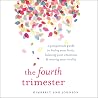 The Fourth Trimes...