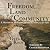 Freedom, Land & Community by Greg Koos