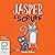 Jasper and Scruff: Jasper and Scruff Series