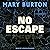 No Escape: Texas Rangers Series, Book 2
