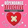 Dépendance Affect...
