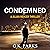 Condemned: Julian Mercer, Book 1