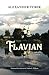 Flavian (The Flavian Series)