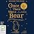 Winnie the Pooh: Once There Was a Bear: Timeless Tales Inspired by Milne’s Classic Stories about Pooh, The Nation’s Favourite Bear