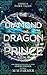 The Diamond Dragon Prince (...