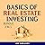 Basics of Real Estate Inves...