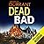 Dead Bad: Calladine and Bayliss, Book 8