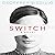 Switch: A Novel