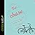The Chase: Trusting God with Your Happily Ever After