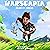 Warscapia: A LitRPG Spoof