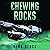 Chewing Rocks