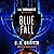 Blue Fall: The Tournament, Book 1