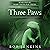 Three Paws: Sharp Teeth, Flat Teeth, Book 1