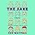 The Fake: A Novel