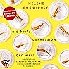 Die beste Depression der Welt by Helene Bockhorst