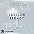 Larsson Legacy (Crumbling Hearts, #3)