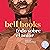 Todo sobre el amor by bell hooks Todo sobre el amor by bell hooks