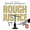 Rough Justice: A ...