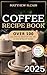 Coffee Recipe Book: Over 10...