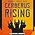 Cerberus Rising