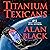 Titanium Texicans