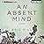 An Absent Mind