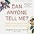 Can Anyone Tell Me?: Essential Questions About Grief and Loss