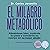 El milagro metabólico