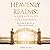 Heavenly Realms: A Journey into the Unknown: Discovering the Mysteries of Heaven and the Afterlife