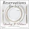 Reservations for Six