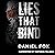 Lies That Bind