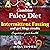 Combine Paleo Diet and Intermittent Fasting and Get Mega Results: Supersize Your Health