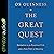 The Great Quest: Invitation to an Examined Life and a Sure Path to Meaning