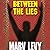 Between the Lies