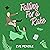 Falling for a Rake: Fallen, Book 1