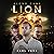 Along Came a Lion: Fallen E...