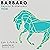 Barbaro: Beyond Brokenness