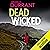 Dead Wicked (Calladine and Bayliss, Book 10)