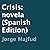Crisis [Spanish Edition]