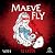 Maeve Fly