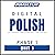 Polish Phase 1, Unit 01: Learn to Speak and Understand Polish with Pimsleur Language Programs