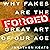 Forged: Why Fakes are the Great Art of Our Age