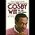 The Cosby Wit: His Life and Humor