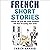French Short Stories by Fabien Arnaud