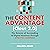 The Content Advantage [Clout 2.0] (2nd Edition): The Science of Succeeding at Digital Business Through Effective Content (Voices That Matter)