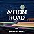 Moon Road