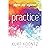 Practice