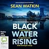 Black Water Risin...