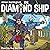 The Diamond Ship